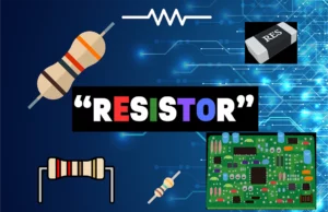 Resistor: Komponen Kecil dengan Peran Besar dalam Elektronika